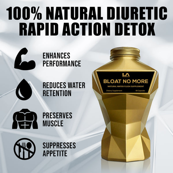 LA Muscle Bloat No More 100% Natural Diuretic Rapid Action Detox Enhances Performance Reduces Water Retention Preserves Muscle Suppresses Appetite